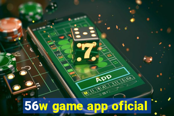 56w game app oficial